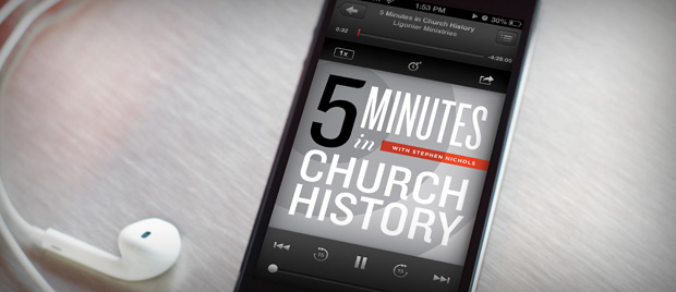 My Favourite Podcasts #1 – 5 Minutes in Church&nbsp;History